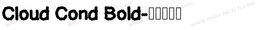 Cloud Cond Bold字体转换